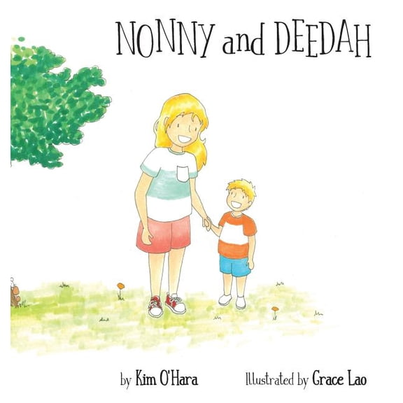 Nonny and Deedah, (Hardcover)