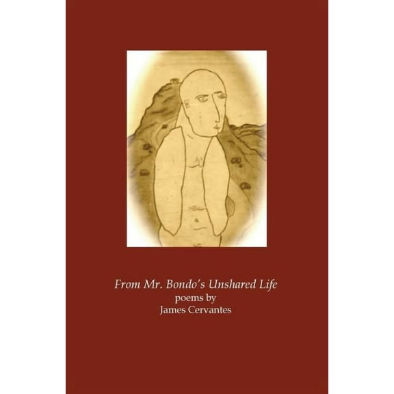 From Mr. Bondo's Unshared Life (Paperback)