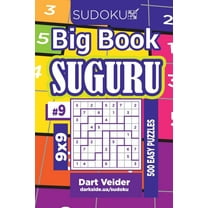 Big Book Suguru: Sudoku Big Book Suguru - 500 Easy Puzzles 9x9 (Volume 9) (Series #9) (Paperback)
