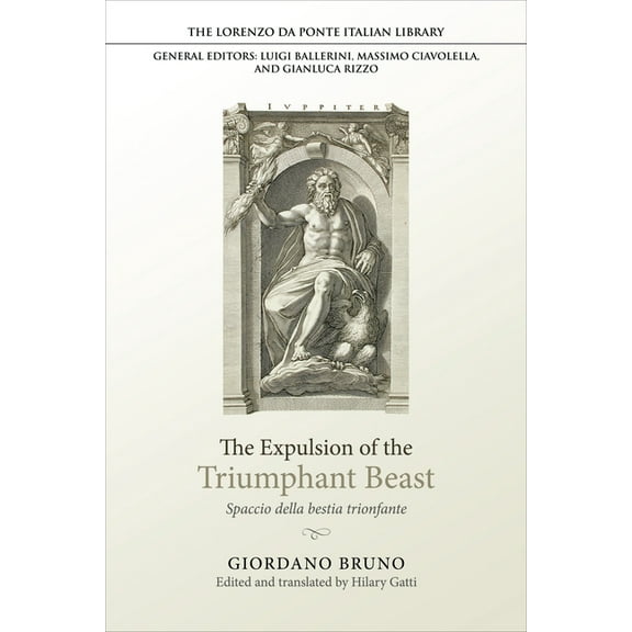 Lorenzo Da Ponte Italian Library: The Expulsion of the Triumphant Beast (Hardcover)