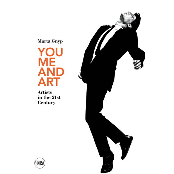 You, Me and Art: Artists in the 21st Century, (Hardcover)