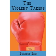 The Violent Takers (Paperback)