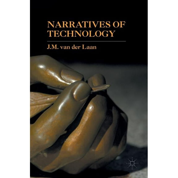 Narratives of Technology, (Hardcover)
