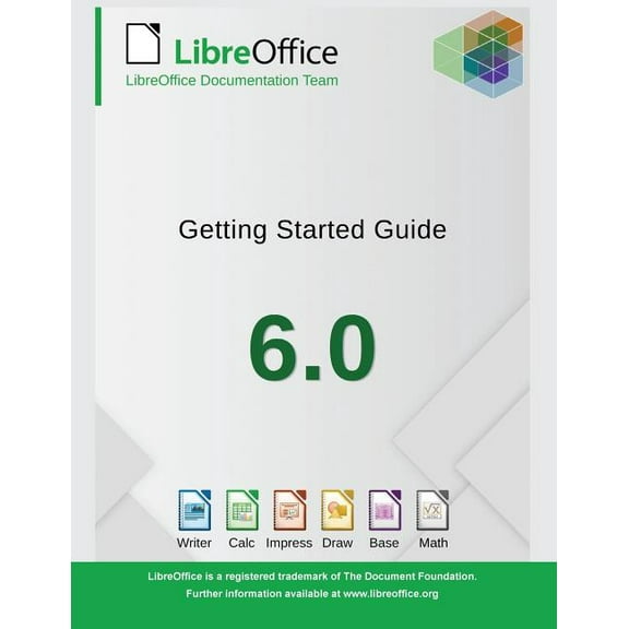 Getting Started with LibreOffice 6.0, (Paperback)