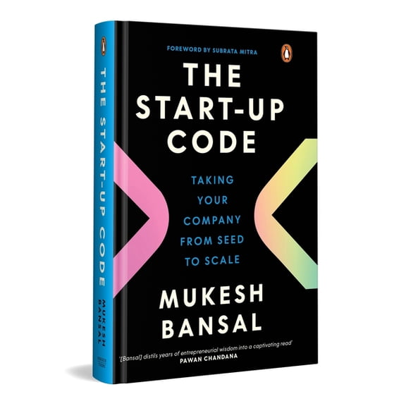 The Start-Up Code: Taking Your Company from Seed to Scale, (Hardcover)
