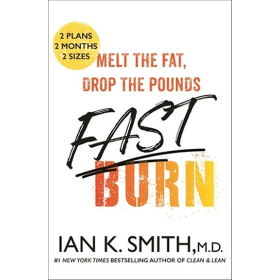 Pre-Owned Fast Burn!: The Power of Negative Energy Balance (Hardcover) 1250271584 9781250271587