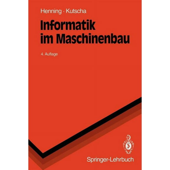 Springer-Lehrbuch Informatik Im Maschinenbau, (Paperback)