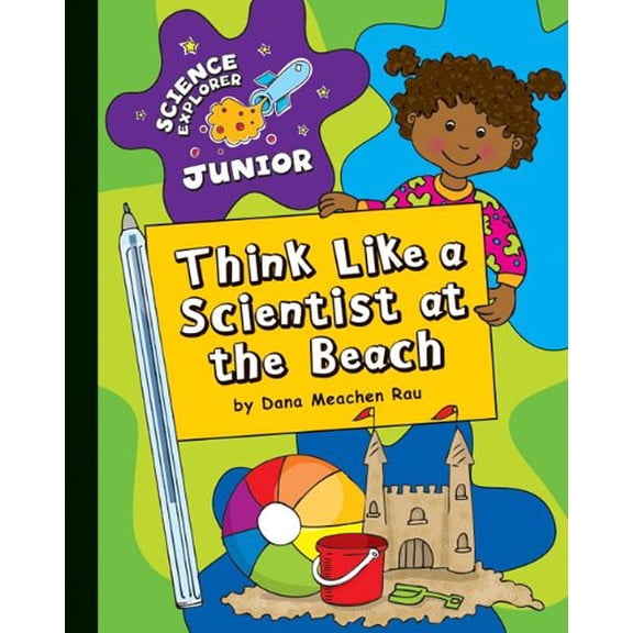 Pre-Owned Think Like a Scientist at the Beach (Library Binding) 9781610801683