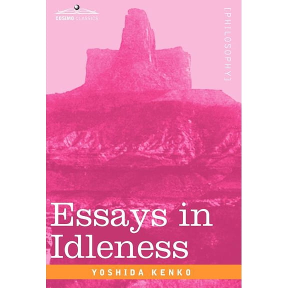 Essays in Idleness (Hardcover)