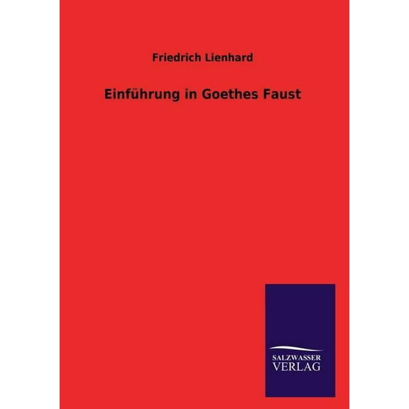 Einführung in Goethes Faust (Paperback)