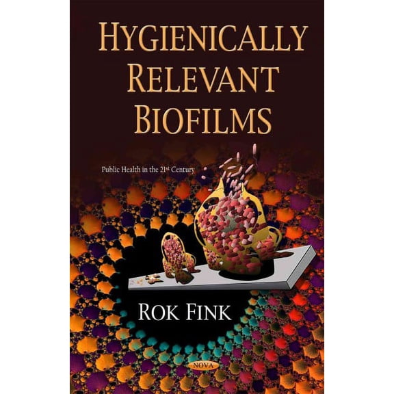 Hygienically Relevant Biofilms
