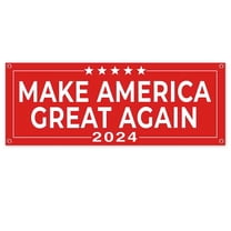 Make America Great Again 2024 13 oz Vinyl Banner With Metal Grommets
