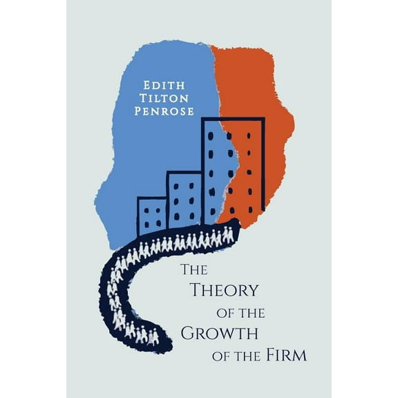 The Theory of the Growth of the Firm, (Paperback)