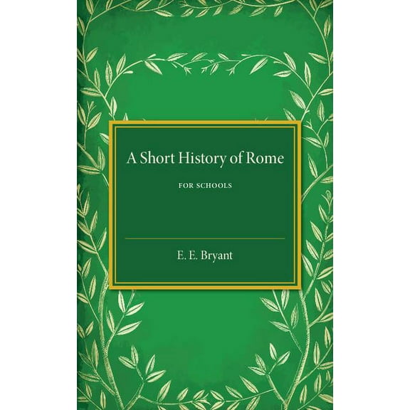 A Short History of Rome, (Paperback)