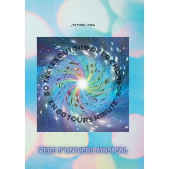 Vers d'Univers Musical: 80 textes autour de la chanson en 80 tours minute, (Paperback)