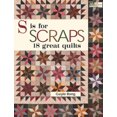 thumbnail image 1 of S is for Scraps: 18 great Quilts, 1 of 3