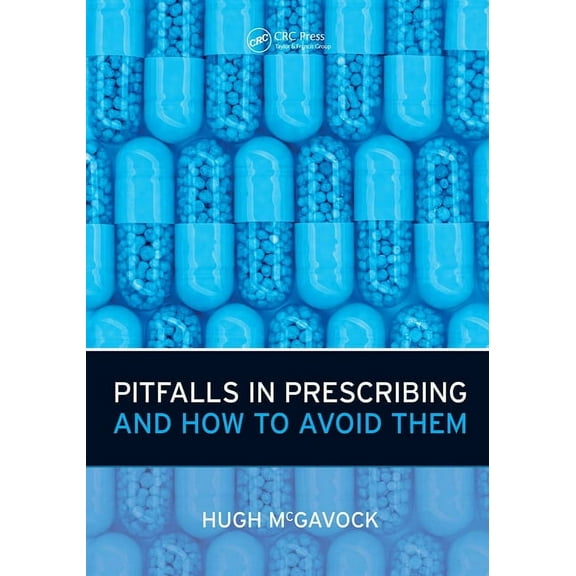 Pitfalls in Prescribing: and How to Avoid Them, (Paperback)