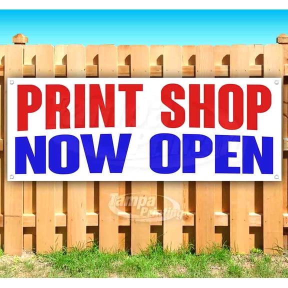 Print Shop Now Open 13 oz Vinyl Banner With Metal Grommets