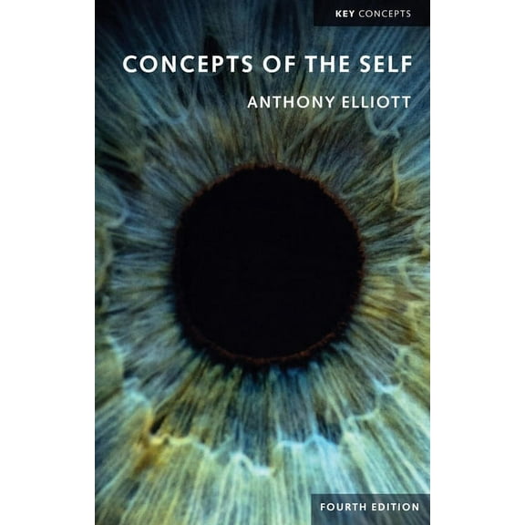 Key Concepts Concepts of the Self, (Hardcover)