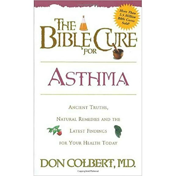 Pre-Owned The Bible Cure for Asthma (Paperback) 159185282X 9781591852827