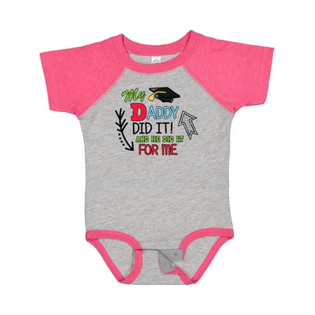 

Inktastic My Daddy Did It and He Did It for Me with Graduation Cap Gift Baby Boy Bodysuit