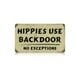 Past Time Signs V067 Hippies Humour Vintage Signe en Métal – image 1 sur 1
