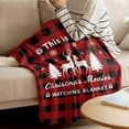 thumbnail image 3 of This is My Christmas Movie Watching Blanket Super Soft Flannel Fleece Christmas Reindeer Red Buffalo Plaid Throw Blanket Cozy Fuzzy Plush Bed Blankets for Couch Sofa 40x50inch, 3 of 6
