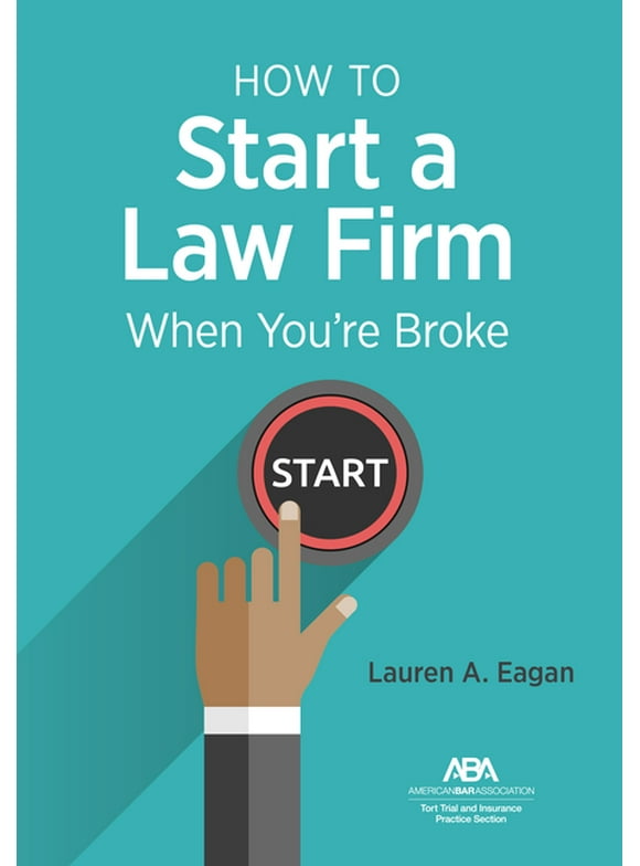 How to Start a Law Firm When You're Broke (Paperback)