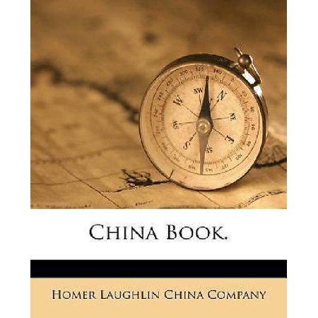 China Book. (Homer Laughlin Best China Restaurant Patterns)