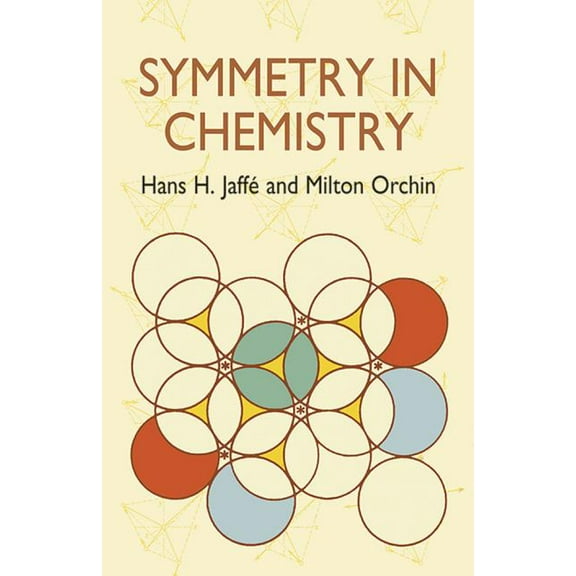Dover Books on Chemistry Symmetry in Chemistry, (Paperback)