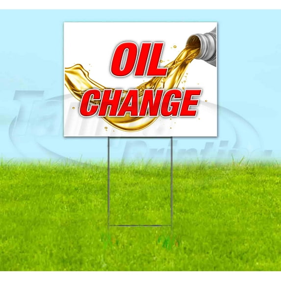 Oil Change V5 (18" X 24") Yard Sign, Includes Metal Step Stake