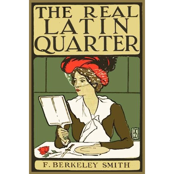 The Real Latin Quarter, (Paperback)