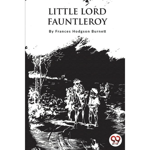 Little Lord Fauntleroy, (Paperback)