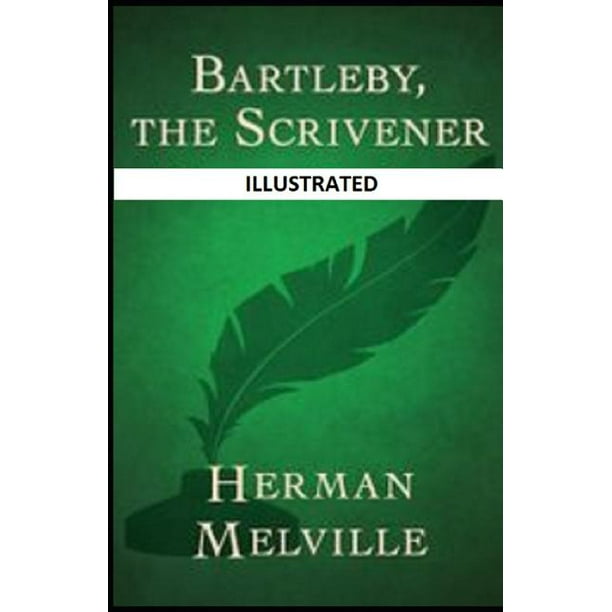 Bartleby, the Scrivener Illustrated