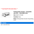 thumbnail image 2 of Parking Brake Actuator - Compatible with 2001 - 2006 BMW 330xi 2002 2003 2004 2005, 2 of 2