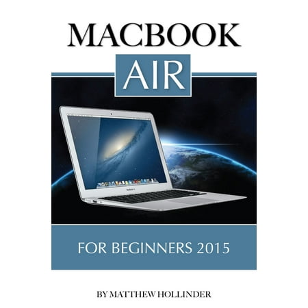 MacBook Air: For Beginners 2015 - eBook