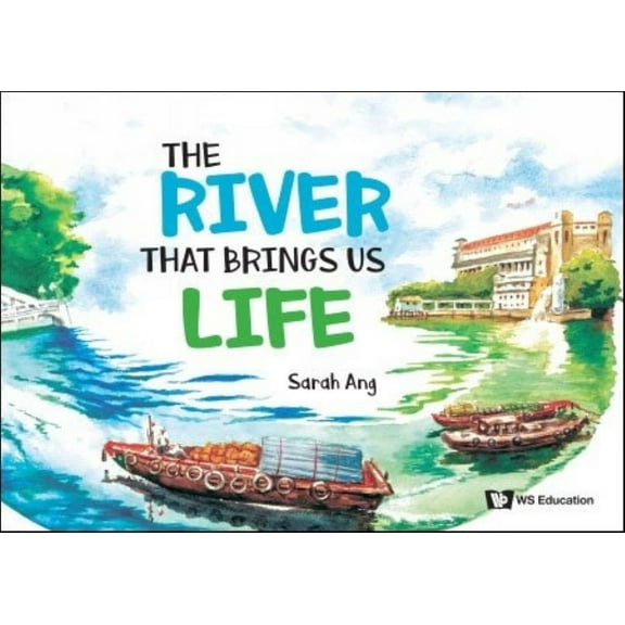 The River That Brings Us Life (Paperback)