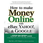 How to Make Money Online with Ebay, Yahoo!, and Google, (Paperback)