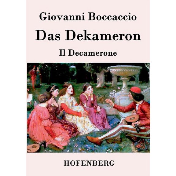Das Dekameron : (Il Decamerone) (Paperback)