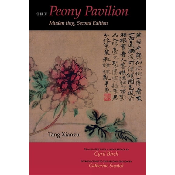 Pre-Owned Peony Pavilion: Mudan Ting (Paperback) 0253215277 9780253215277