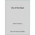 thumbnail image 1 of Pre-Owned City of the Dead (Hardcover) 0671222724 9780671222727, 1 of 1