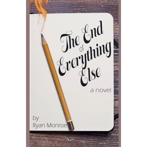 The Billie Robinson The End of Everything Else, Book 1, (Paperback)