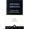 thumbnail image 2 of Michael Servet, Géant Intellectuel, Humaniste et Martyr, 2 of 2