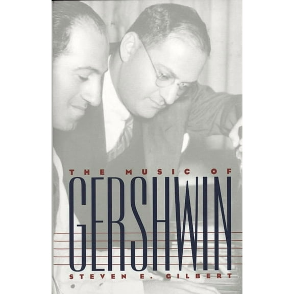 Composers of the Twentieth Century Series: The Music of Gershwin (Hardcover)