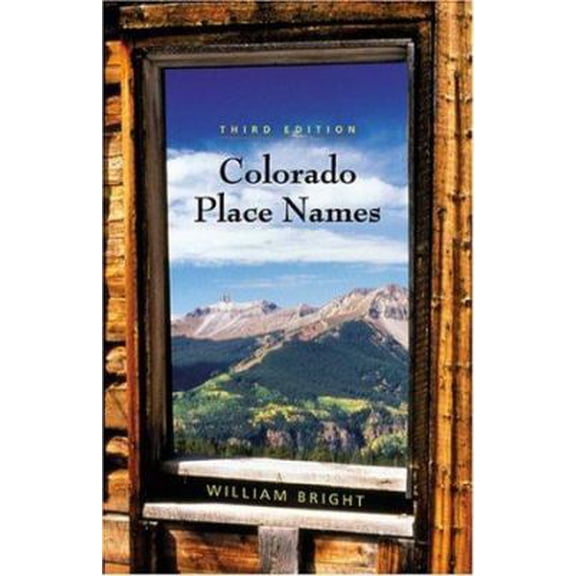 Pre-Owned Colorado Place Names (Paperback) 1555663338 9781555663339