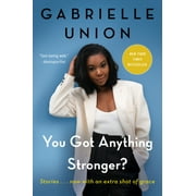 You Got Anything Stronger?: Stories (Paperback)