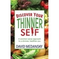 thumbnail image 3 of Discover Your Thinner Self: A Common-Sense Approach for a Slimmer, Healthier You, 3 of 4