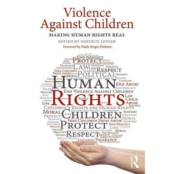 Violence Against Children: Making Human Rights Real, (Paperback)