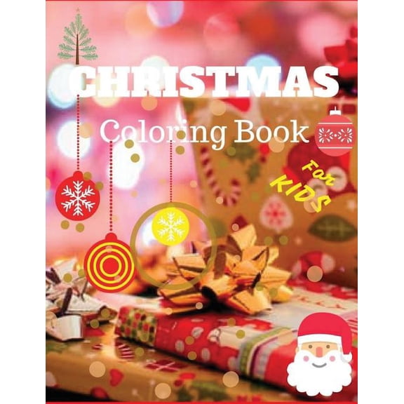 Christmas Coloring Book for Kids: Christmas coloring book for kids: (Jumbo coloring book) (Paperback)