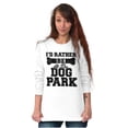 thumbnail image 3 of Rather Be Dog Park Pet Puppy Owner Plus Size Long Sleeve Graphic Tee Shirt Brisco Brands 2X, 3 of 5